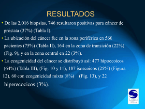 ULTRASONIDO TRANSRECTAL EN EL C&Aacute;NCER DE LA PROSTA