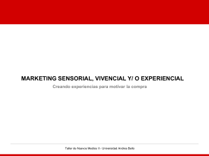 marketing sensorial, vivencial y/ o experiencial