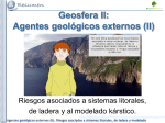Agentes geológicos externos (II). Riesgos asociados a