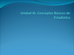 Unidad I. Conceptos Básicos y Estadística Descriptiva