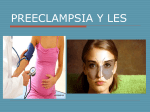 Preeclampsia y Lupus Eritematos Sistémico.