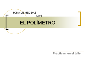 TOMA DE MEDIDAS CON EL POLÍMETRO