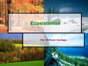 Por qué en regiones diferentes se presentan ecosistemas distintos?