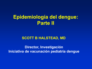 Epidemiología del dengue: Parte II