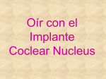 Oír con el Implante Coclear Nucleus