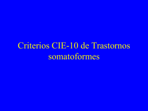 [PPS]Criterios CIE-10 de Trastornos somatoformes