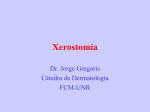 Xerostomía - Cátedra Dermatología