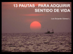 13 PAUTAS PARA ADQUIRIR SENTIDO DE VIDA Luis Eduardo