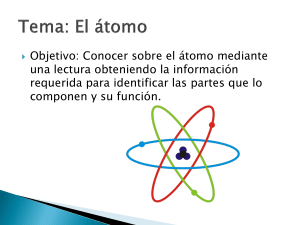 Tema: El átomo - Ecomundo Centro de Estudios