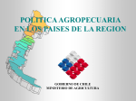 CHILE Politica agropecuaria en los paises de la region.pps