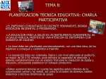 tema 8: planificacion tecnica educativa: charla participativa