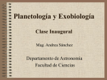 Planetología y Exobiología Charla Inaugural de Introducción a la