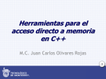 1 Herramientas para el acceso directo a memoria en C++