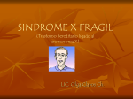 Sindrome X Fragil - Lic. Olga Claros