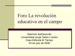 Foro La revolución educativa en el campo