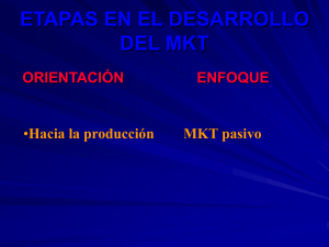 ETAPAS EN EL DESARROLLO DEL MKT