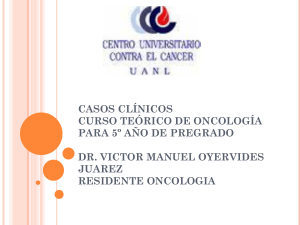 Casos Clínicos Curso Teórico de Oncología
