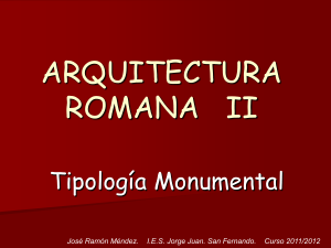 Arquitectura Romana II  - IES JORGE JUAN / San Fernando