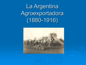 La Argentina Agroexportadora (1880-1930)