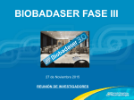 Diapositiva 1 - Biobadaser Fase III
