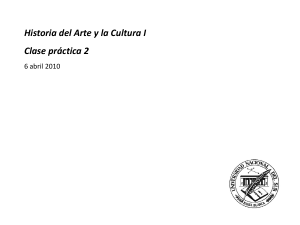 Historia del Arte y la Cultura I Clase práctica 2