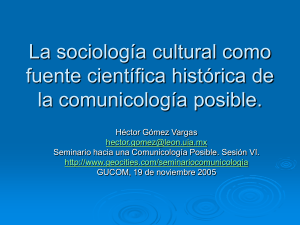 La sociología cultural como fuente histórica científica de