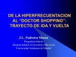 de la hiperfrecuentacion al “doctor shopping”