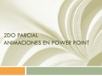 2do Parcial Animaciones en Power point