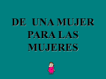 DE UNA MUJER PARA LAS MUJERES