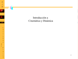 T: Introducción a cinemática y dinámica
