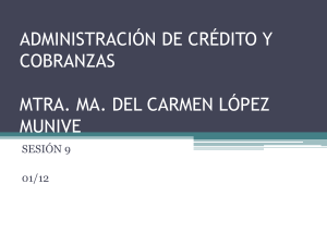 II. - Administración de Crédito y Cobranza
