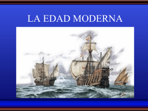 La Edad Moderna Inicio: Descubrimiento de