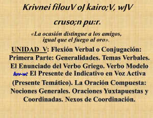 FLEXIÓN VERBAL o CONJUGACIÓN: PRIMERA PARTE