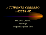 Accidente Cerebro Vascular Dra. Pilar Canales