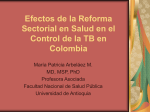 Efectos de la Reforma Sectorial en Salud en el Control de la TB en