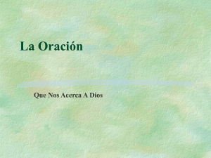 17. La Oración Que Nos Acerca A Dios
