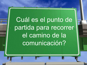 Cu&aacute;l es el punto de partida para recorrer el camino de la