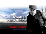 Pablo Neruda, Absence and Presence