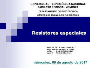 Resistores especiales - UTN - Universidad Tecnológica Nacional