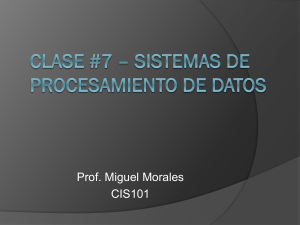 Clase #8 – Sistemas de Procesamiento de Datos
