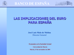Las implicaciones del euro para España. Economía en la Sociedad