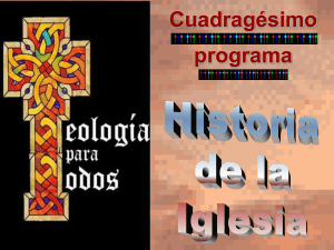 40mo. programa: Historia de la Iglesia