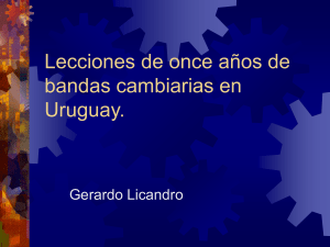 Lecciones de la experiencia del régimen de bandas en