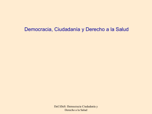 Clase - DeCiDeS: Democracia Ciudadanía y Derecho a la Salud