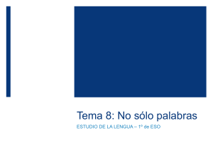 Tema 8: No sólo palabras