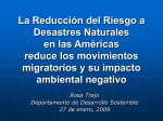 La Reducción del Riesgo a Desastres Naturales en las Americas