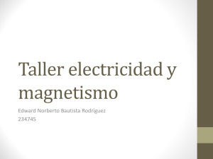 Taller electricidad y magnetismo