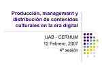 Producción, management y distribución de contenidos culturales en