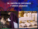 24. UNCIÓN DE ENFERMOS Y ORDEN SAGRADO