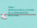 Tema 1. Introducción a la Teoría de la Organización Industrial.